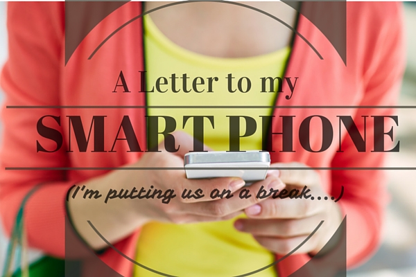 A Letter to my SmartPhone