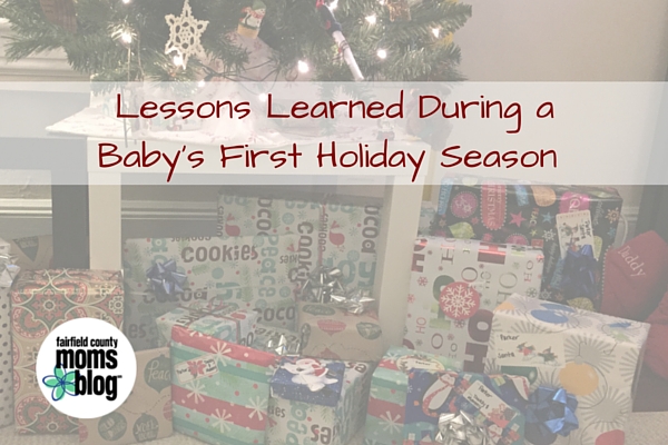 Lessons Learned During a Baby's First Holiday Season