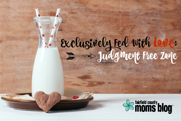 Exclusively Fed With Love | Fairfield County Moms Blog